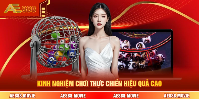 Kinh nghiệm chơi thực chiến hiệu quả cao