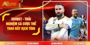 SBOBET - Trải Nghiệm Cá Cược Thể Thao Đầy Kịch Tính